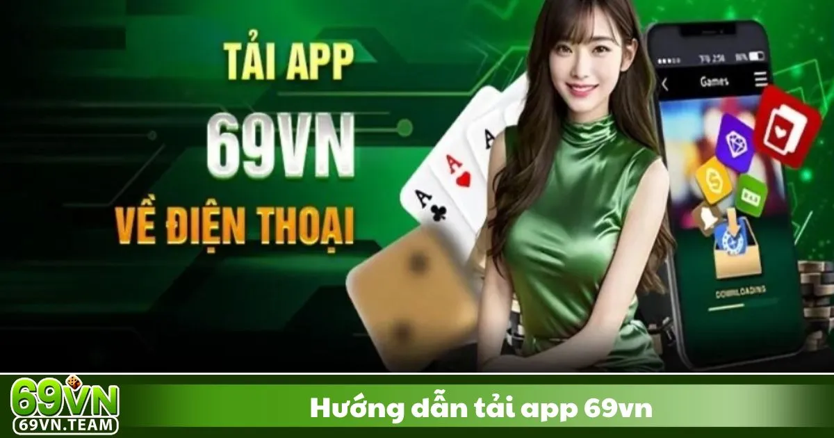 Hướng Dẫn Tải App 69VN 3 Hướng Dẫn Tải App 69VN – Hướng Dẫn Cài Đặt Ứng Dụng 69VN Chỉ Trong 1 Phút