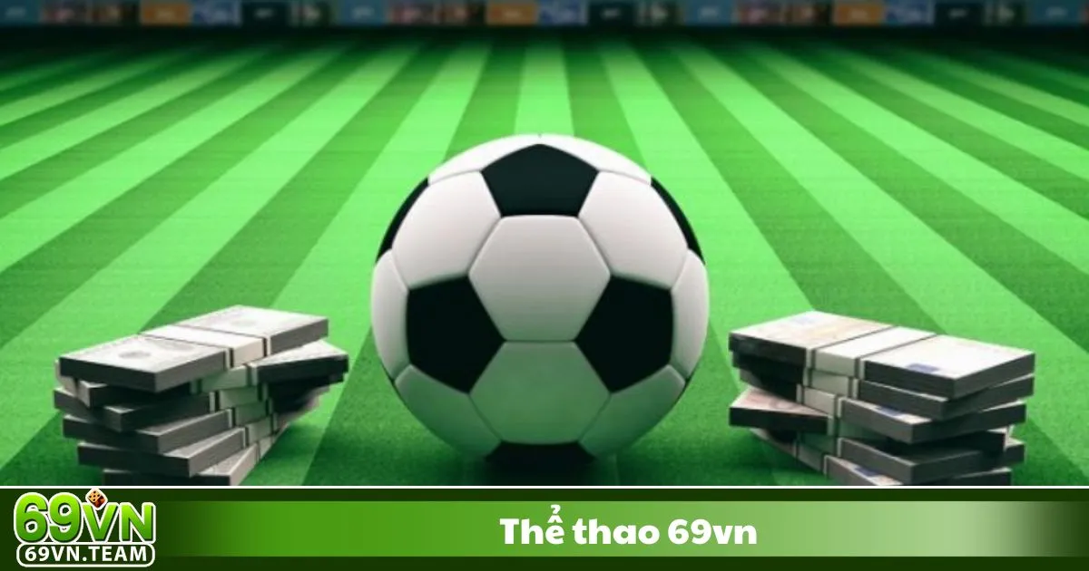 Thể Thao 69VN 2 Cá cược thể thao điện tử: Dota 2, CS:GO, Valorant, Liên Minh Huyền Thoại